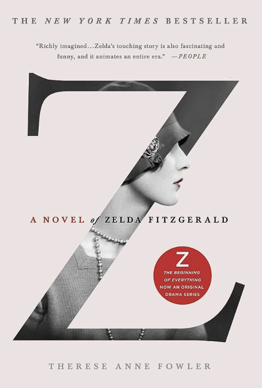 Z: A Novel of Zelda Fitzgerald